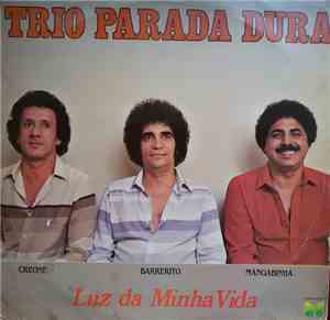Trio Parada Dura - Luz Da Minha Vida