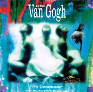 Van Gogh  - No Comment