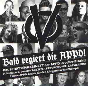 Various - Bald Regiert Die APPD
