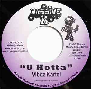 Vibez Kartel / Choppa Chop - U Hotta / Where We Live