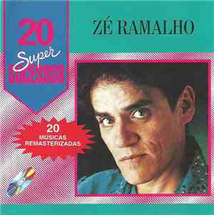Zé Ramalho - 20 Super Sucessos