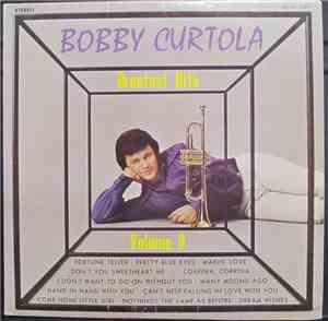 Bobby Curtola - Greatest Hits Volume 3