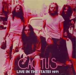 Cactus  - Live In The States 1971