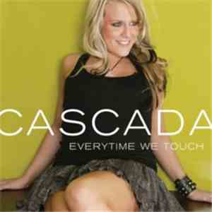 Cascada - Everytime We Touch