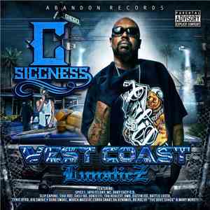 C-Siccness - West Coast Lunaticz