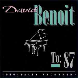 David Benoit - To: 87