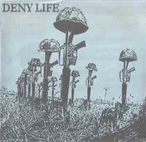 Deny Life - Deny Life