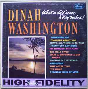 Dinah Washington - What A Diff'rence A Day Makes!