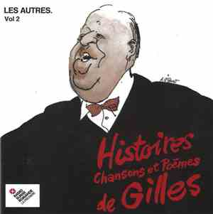 Gilles - Histoires, Chansons Et Poèmes De Gilles Vol. 2 Les Autres