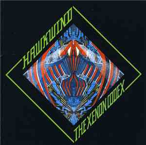 Hawkwind - The Xenon Codex