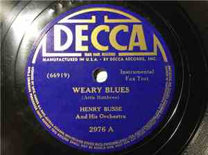 Henry Busse And His Orchestra - Weary Blues / Down Home Rag