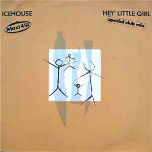 Icehouse - Hey' Little Girl (Special Club Mix)