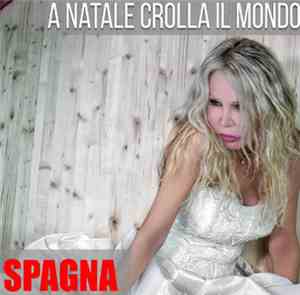 Ivana Spagna - A Natale Crolla Il Mondo