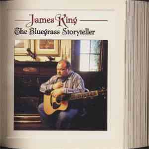 James King  - The Bluegrass Storyteller