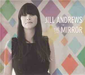 Jill Andrews - The Mirror
