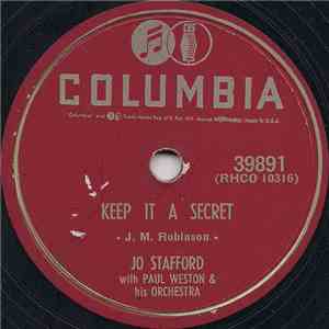 Jo Stafford - Keep It A Secret / Once To Every Heart