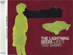 Lightning Seeds - Life's Too Short