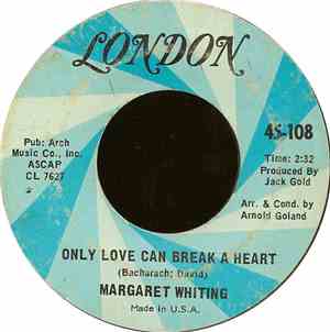 Margaret Whiting - Only Love Can Break A Heart / Where Do I Stand