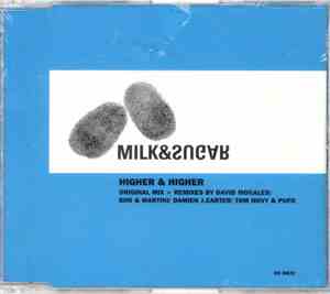 Milk & Sugar - Higher & Higher