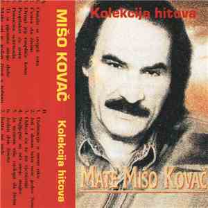 Mišo Kovač - Kolekcija Hitova