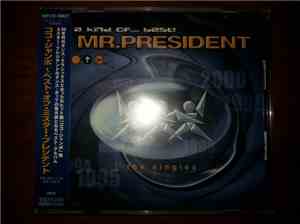 Mr. President - A Kind Of... Best!