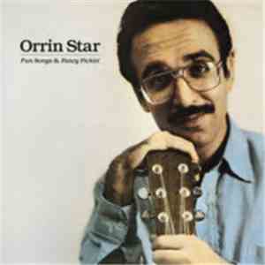 Orrin Star - Fun Songs & Fancy Pickin'