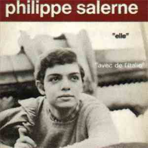Philippe Salerne - Elle / Avec De L'Italie