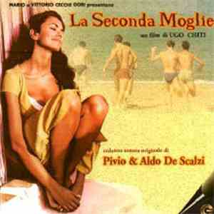 Pivio & Aldo De Scalzi - La Seconda Moglie