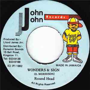 Round Head - Wonders & Sign