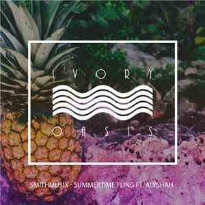 Smithmusix Ft. Alyshah - Summertime Fling