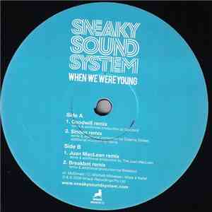 Sneaky Sound System - When We Were Young