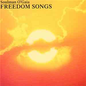 Soulman O'Gaia - Freedom Songs