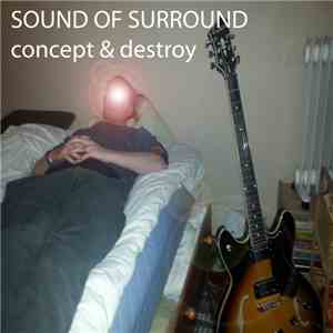 Sound Of Surround - Concept & Destroy