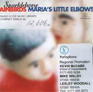 Sparklehorse - Painbirds / Maria's Little Elbows