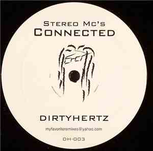 Stereo MC's - Connected (Dirtyhertz Remix)