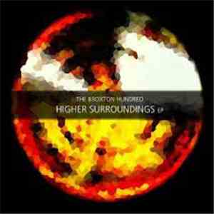 The Broxton Hundred - Higher Surroundings