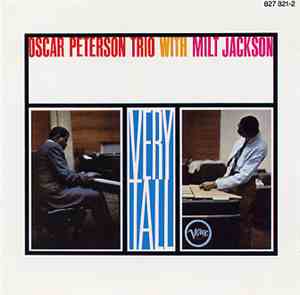 The Oscar Peterson Trio With Milt Jackson - Very Tall