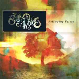 To Speak Of Wolves - Following Voices