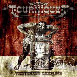 Tourniquet - Vanishing Lessons
