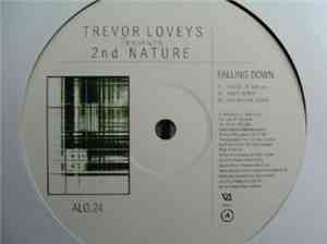 Trevor Loveys Presents 2nd Nature - Falling Down