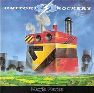 Unitone Rockers - Magic Planet