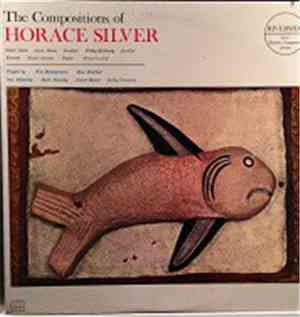 Various - The Compositions Of Horace Silver