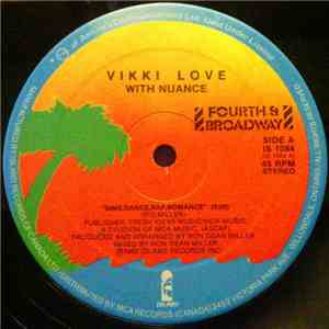 Vikki Love With Nuance - Sing, Dance, Rap, Romance