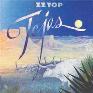 ZZ Top - Tejas