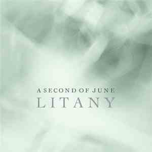 A Second Of June - Litany