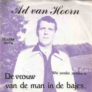 Ad Van Hoorn - De Vrouw Van De Man In De Bajes
