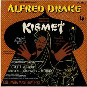 Alfred Drake & The Kismet Original Broadway Cast - Kismet