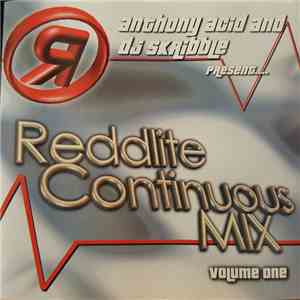 Anthony Acid And DJ Skribble - Reddlite Continuous Mix Volume One