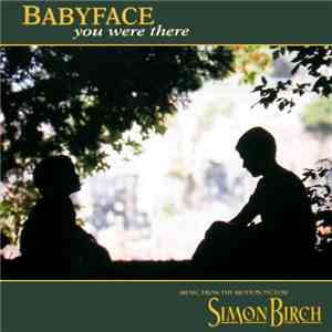 Babyface - You Were There