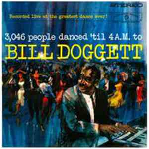 Bill Doggett Combo - 3,046 People Danced 'Til 4 AM To Bill Doggett And His  ...